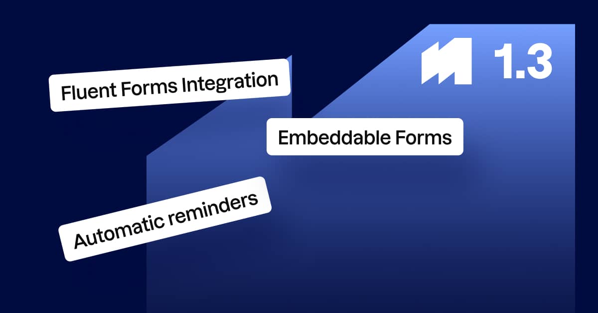 MailerPress 1.3: Fluent Forms, Embeddable Forms, and Smarter Automation